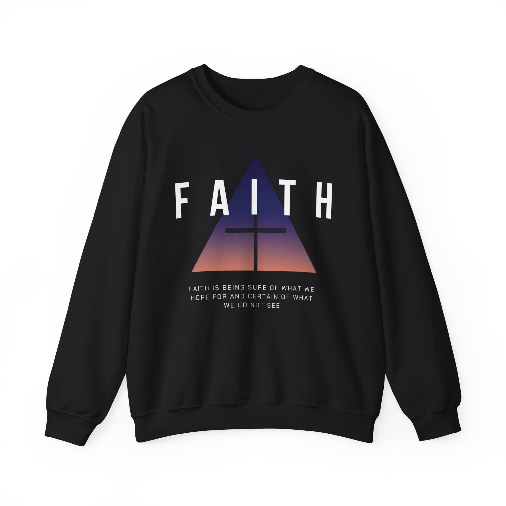 Faith Crewneck – Classic Christian Sweatshirt